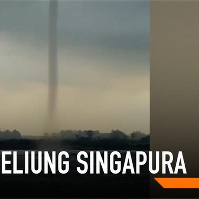 Video Momen Angin Puting Beliung Menerjang Singapura Global Liputan6 Com
