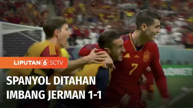 VIDEO: Jerman vs Spanyol Imbang 1-1, Buka Peluang Lolos ke Babak 16 Besar