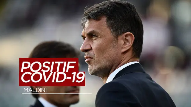 VIDEO: Legenda AC Milan dan Serie A, Paolo Maldini Positif Virus Corona