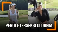 Atlet Golf Ini Dijuluki Pegolf Terseksi di Dunia