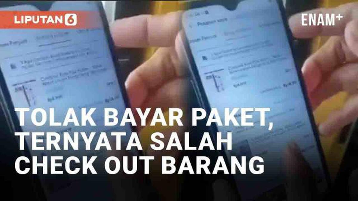 VIDEO: Viral Emak-Emak Tolak Bayar Paket, Ternyata Salah Check Out Barang