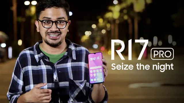 VIDEO: OPPO R17 Pro, Buat Momen Malam Lebih Menakjubkan