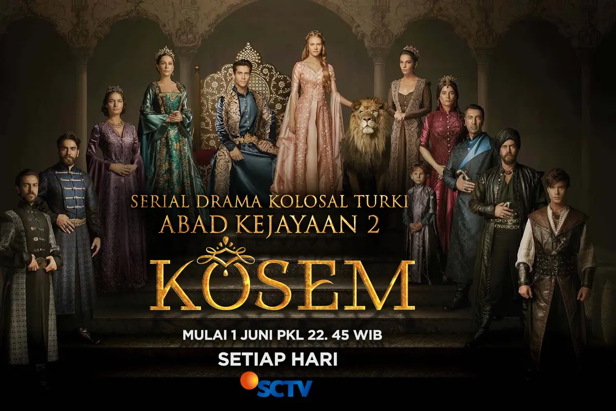 Serial Turki, Abad Kejayaan 2: Kosem Mulai Tayang Hari di SCTV
