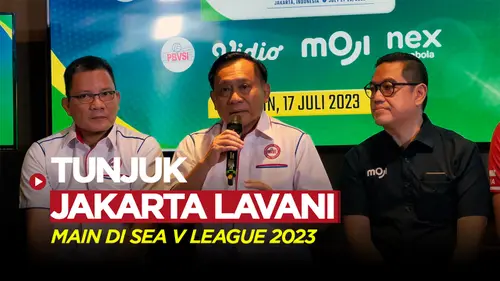 VIDEO: Alasan PBVSI Tunjuk Jakarta LavAni Allo Bank Sebagai Wakil Indonesia di SEA V League 2023