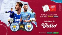 Link Live Streaming Community Shield 2021 , Man City vs Leicester di Vidio, Sabtu 7 Agustus 2021. (Sumber : dok. vidio.com)