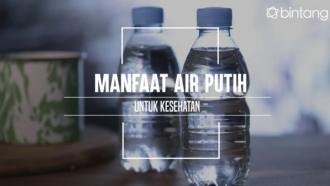 Manfaat air putih. (Fotografer: Deki Prayoga, Digital Imaging: M. Iqbal Nurfajri/Bintang.com)