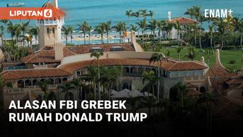 VIDEO: FBI Duga Donald Trump Simpang Dokumen Rahasia Gedung Putih di Brankas Rumahnya