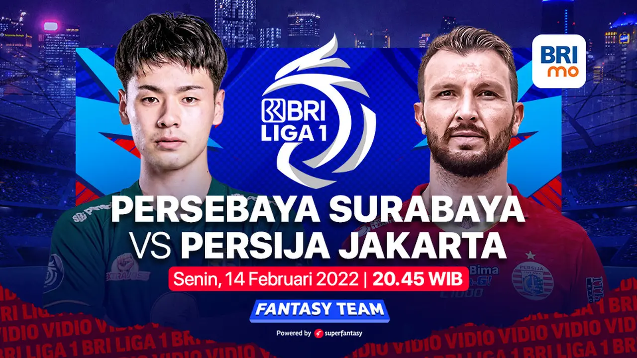 Saksikan  Big Match BRI Liga 1 Malam Ini : Persija Jakarta Vs Persebaya Surabaya di Vidio