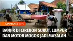Setelah banjir di Cirebon, Jawa Barat, mulai surut warga dihadapkan oleh sisa lumpur yang memenuhi rumah mereka. Pemilik bengkel juga kewalahan memperbaiki motor mogok yang membeludak akibat terendam banjir.