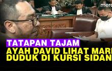 VIDEO: Momen Ayah David Geram Tatap Tajam Mario Dandy di Kursi Sidang