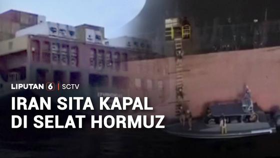 Balas Trump, Iran Sita Dua Kapal di Selat Hormuz