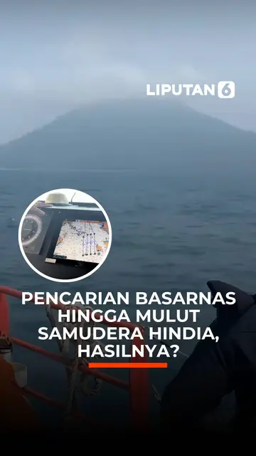 Pencarian Basarnas Hingga Mulut Samudera Hindia, Hasilnya?