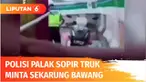 Viral di media sosial, sopir truk yang mengeluhkan ulah polisi lalu lintas yang meminta sekarung bawang sebagai pengganti sanksi tilang. Padahal ia sudah menawarkan uang Rp 100 ribu, saat ini Polda Metro Jaya menindak tegas polisi tersebut.