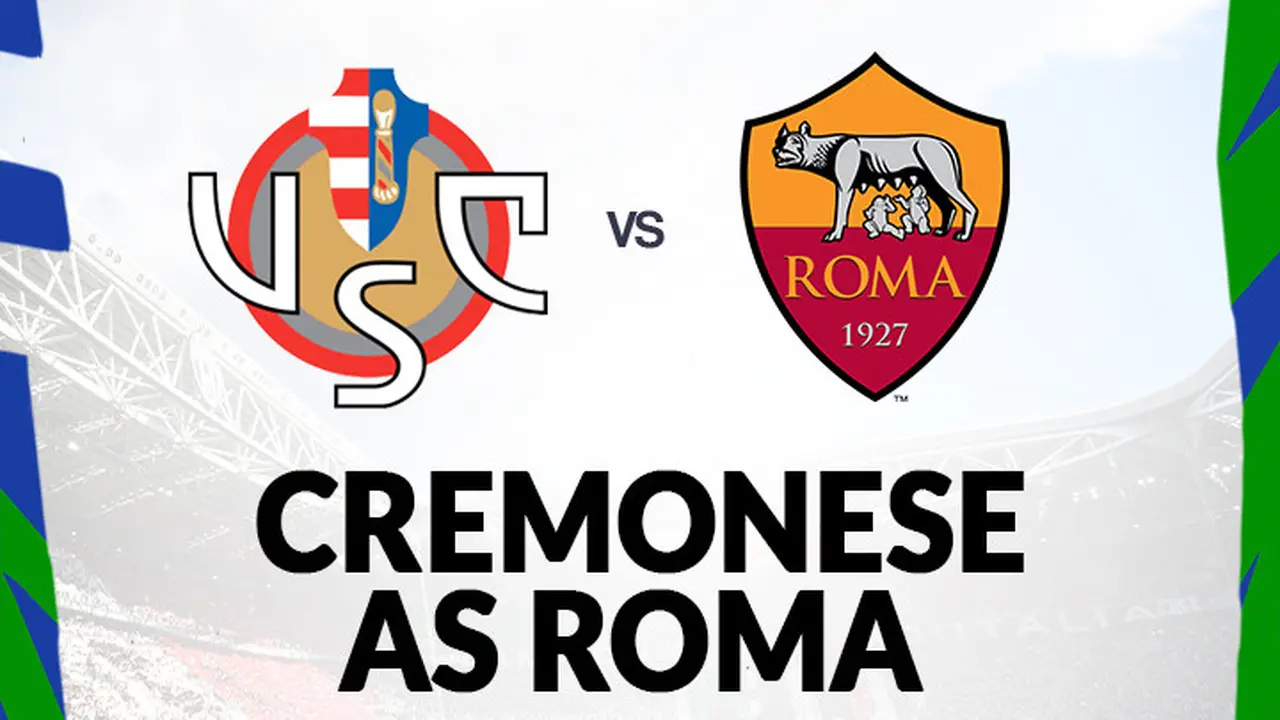 Serie A - Cremonese vs AS Roma