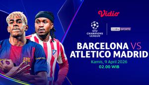 Barcelona vs Atlético Madrid pada laga perempat final Champions League. Eksklusif di Vidio