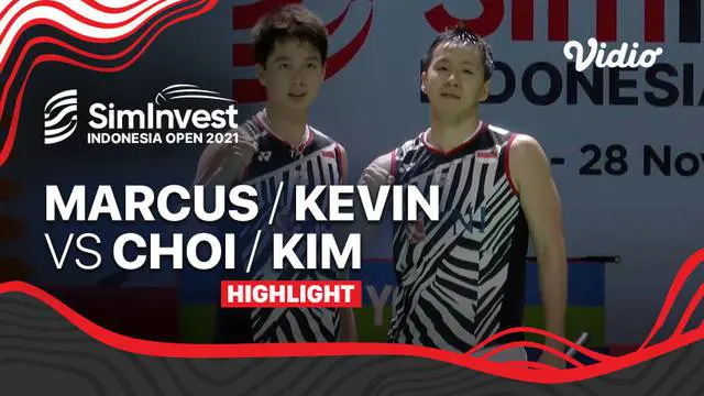 Berita Video, Highlights Indonesia Open 2021 antara Kevin Sanjaya / Marcus Gideon Vs Choi Sol Gyu / Kim Won Ho pada Kamis (25/11/2021)