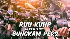 Rencana DPR dan pemerintah untuk merevisi Revisi KUHP dinilai menimbulkan potensi pelanggaran kebebasan pers di Indonesia. Apa aja sih isi pasal yang dimaksud?