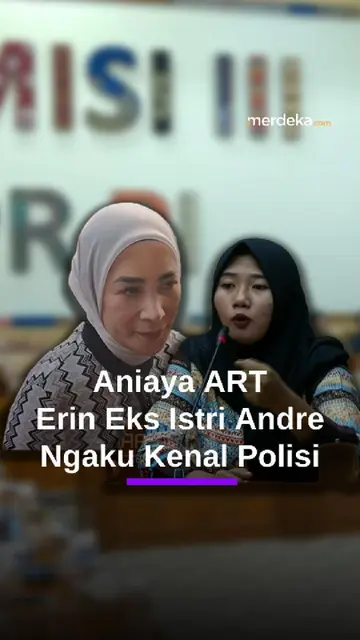 Erin Eks Istri Andre Hajar ART, Sombong Ngaku Punya Kenalan Polisi