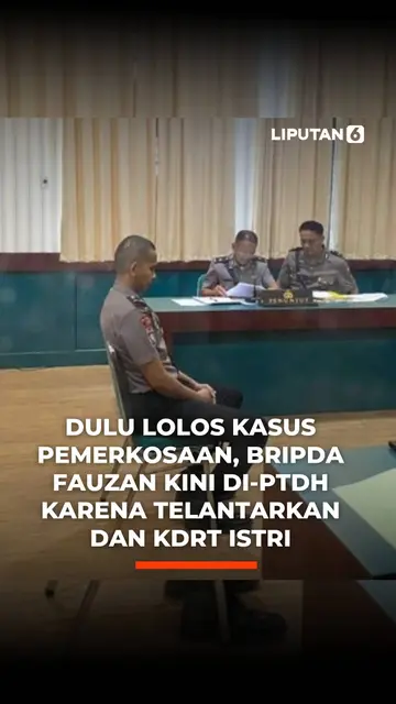 Dulu Lolos Kasus Pemerkosaan, Bripda Fauzan Kini Di-PTDH Karena Telantarkan dan KDRT Istri