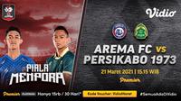 Duel Arema FC vs Persikabo 1973, Minggu (21/3/2021) pukul 15.15 WIB dapat disaksikan melalui platform streaming Vidio. (Dok. Vidio)
