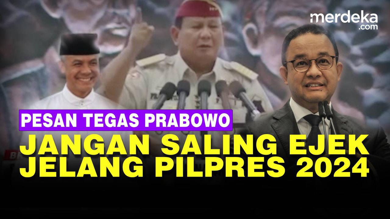 VIDEO: Prabowo Sebut Nama Anies dan Ganjar Pranowo, Ingatkan Tidak Saling Ejek