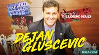 Legend Series: Dejan Gluscevic. (Bola.com/Dody Iryawan)