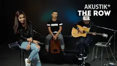 Secara Eksklusif, Rowman UNGU Perkenalkan THE ROW di AKUSTIK PLUS