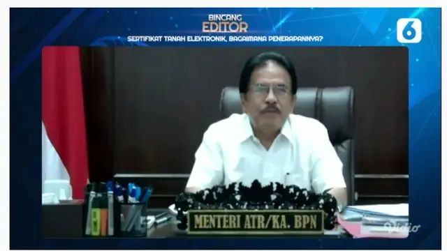 Menteri ATR Sofyan Djalil pada acara Bincang Editor "Sertifikat Tanah Elektronik, Bagaimana Penerapannya?". Liputan6.com
