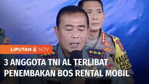 VIDEO: TNI Bakal Tindak Tegas Anggotanya yang Terlibat Penembakan Bos Rental Mobil