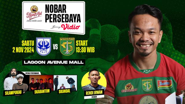 Jadwal Nobar BRI Liga 1: PSIS Semarang vs Persebaya Bareng Vidio Gratis