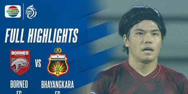 VIDEO: Highlights BRI Liga 1, Bhayangkara FC Ditahan Imbang Borneo FC 1-1