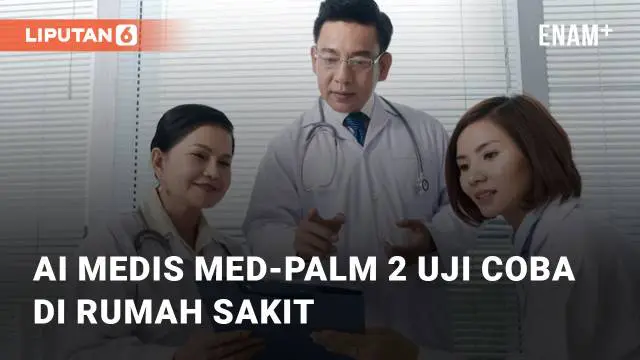 Med-PaLM2, sebuah AI yang dibuat untuk menjawab informasi medis telah diuji coba. Uji coba tersebut dilaksanakan di rumah sakit Mayo Clinic pada April kemarin