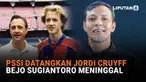Mulai dari PSSI datangkan Jordi Cruyff hingga Bejo Sugiantoro meninggal di News Flash Sport Liputan6.com.
