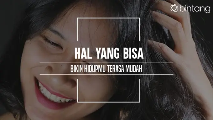 Ini yang bisa bikin hidupmu terasa mudah. (Foto: Adrian Putra, Model: Arieni Mayesha, Digital Imaging: M. Iqbal Nurfajri/Bintang.com)