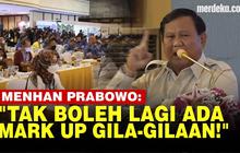 VIDEO: Menhan Prabowo Singgung Mark Up Harga Gila-gilaan Anggaran Alutsista