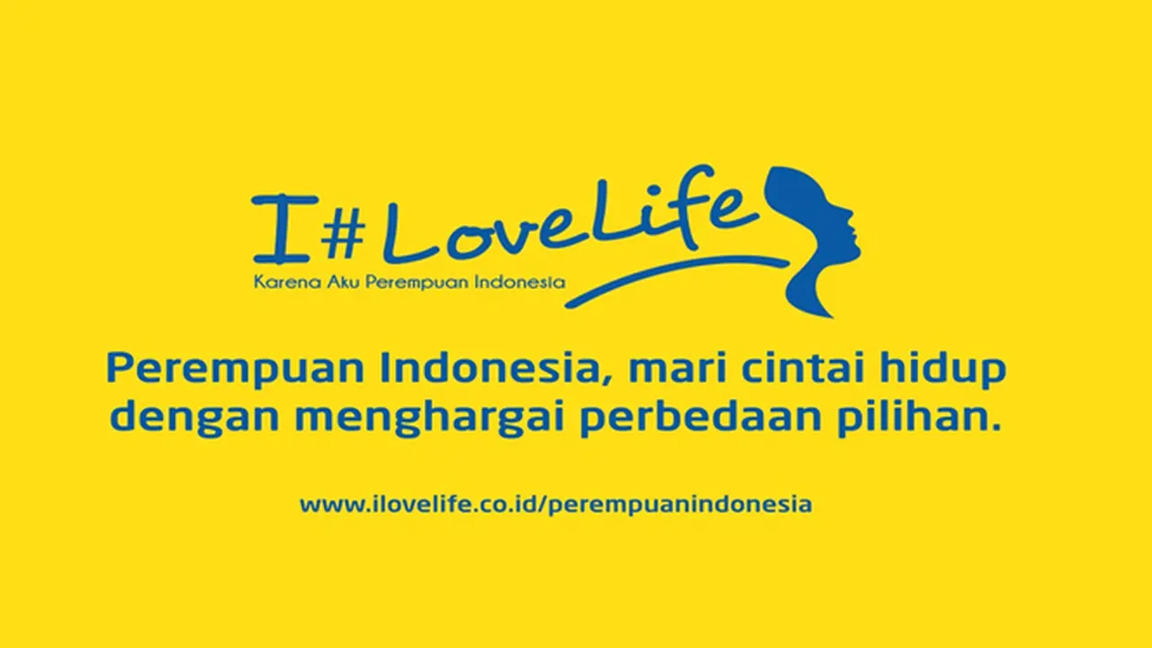 I #Love Life Karena Aku Perempuan Indonesia