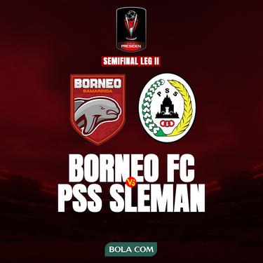 Piala Presiden 2022 - Semifinal Leg 2 - Borneo FC Vs PSS Sleman