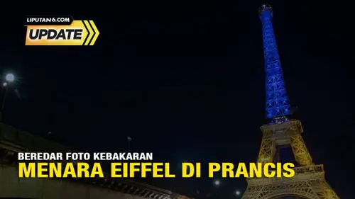 Fakta di Balik Foto Kebakaran Menara Eiffel di Prancis