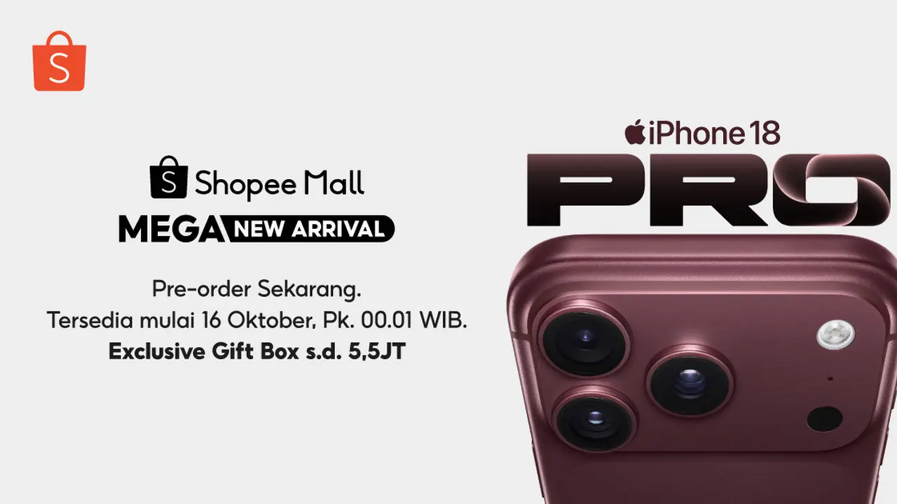 Segera Pre-Order! iPhone 18 Pro dan iPhone 18 Pro Max Hadir di Shopee dengan Promo Spesial