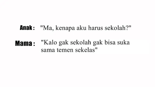 Obrolan Kocak Emak-Emak Suruh Anaknya Sekolah, Alasannya Absurd Banget