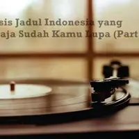 Yuk, intip musisi-musisi Indonesia jadul yang mungkin saja sudah kamu lupakan.