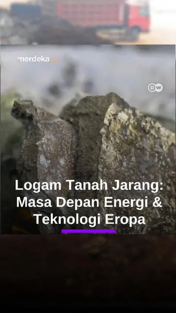 Eropa Cari Alternatif Logam Tanah Jarang dari Cina #Merdekadotcom #Mdkdw26