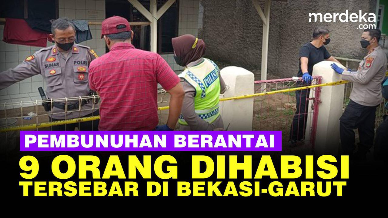 VIDEO: Fakta-Fakta Geger Pembunuhan Berantai, 9 Korban Tersebar di Bekasi - Garut