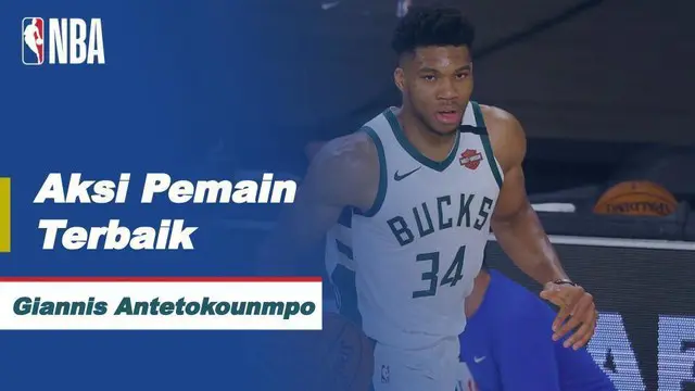 VIDEO: Aksi-Aksi Terbaik Bintang Milwaukee Bucks, Giannis Antetokounmpo di NBA Hari Ini