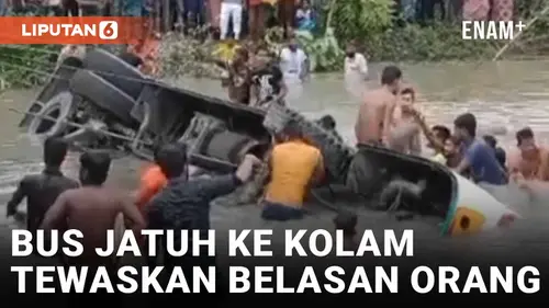 VIDEO: Bus Jatuh ke Kolam Lumpur, Belasan Penumpang Tewas