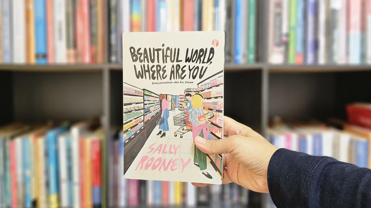 Review Buku Novel Beautiful World, Where Are You? Karya Sally Rooney
