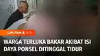Terdengar sepele, tapi jangan sekali-kali mengisi daya ponsel sambil ditinggal tidur. Di Batam, seorang pengemudi ojek online terbakar, akibat ponsel yang sedang dicas di atas kasur tiba-tiba meledak dan menyambar dirinya yang sedang tertidur.