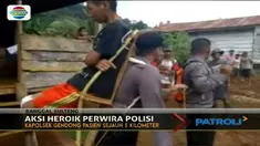 Seorang perwira polisi yang merupakan Kapolsek Bunta menggendong warga demi mendapatkan perawatan medis atas kakinya yang luka membusuk.