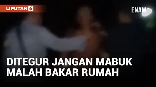 VIDEO: Tak Terima Ditegur Istri agar Jangan Mabuk, Pria di Ngawi Malah Bakar Rumah