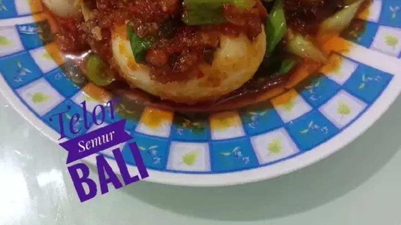 Resep Telur Bumbu Bali Pedas Manis, Menu Sat-Set yang Gampang Dibuat di Rumah